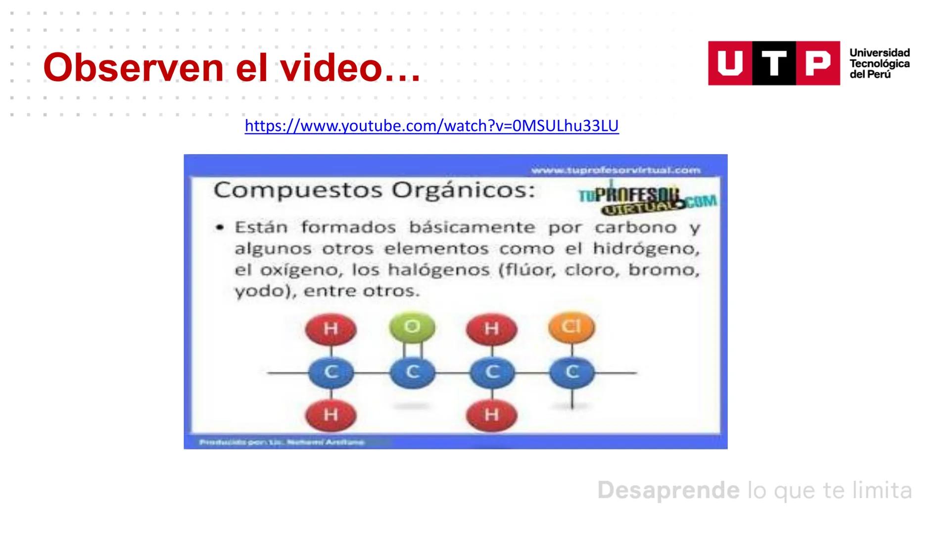 Características generales de los
compuestos orgánicos
QUÍMICA GENERAL Y ORGÁNICA PARA CCSS
Universidad
UTP Tecnológica
del Perú Resumen de l
