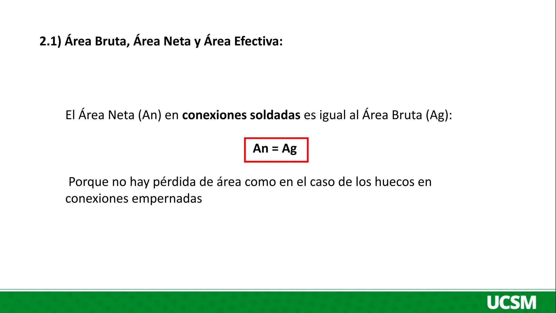 Universidad Católica
de Santa María
DISEÑO EN ACERO Y MADERA
II UNIDAD:
DISEÑO A TRACCION EN ACERO ESTRUCTURAL
Ing. Olger Javier Febres Rosa
