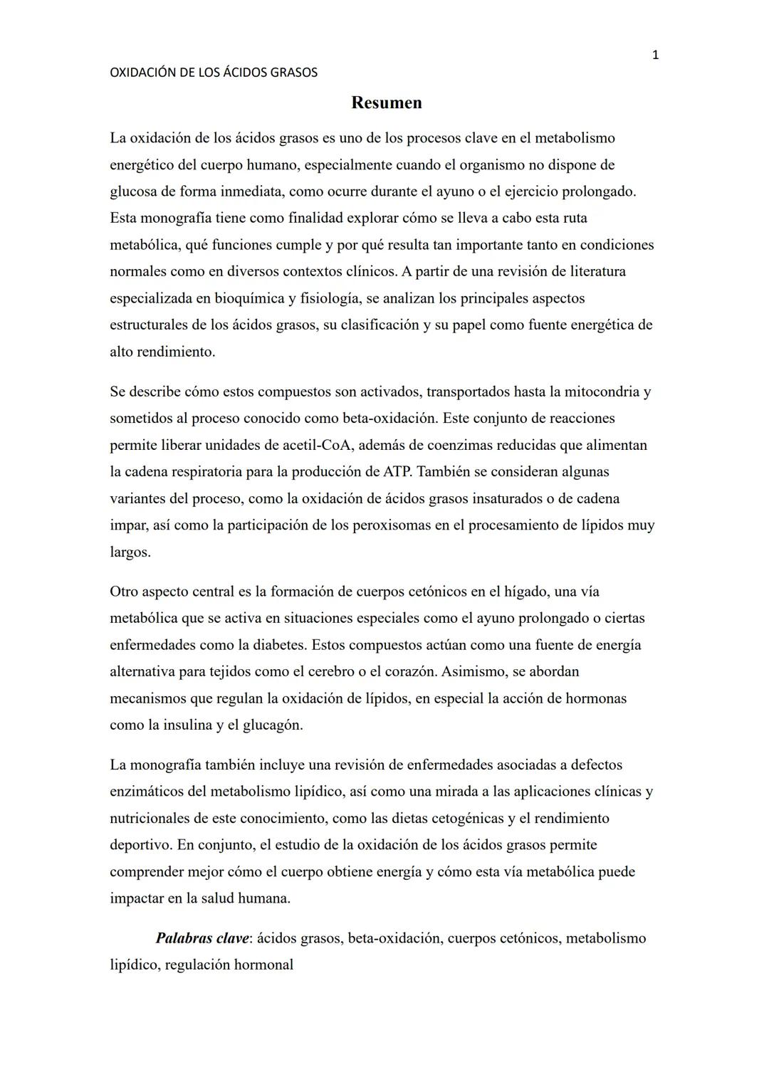 # OXIDACIÓN DE LOS ÁCIDOS GRASOS
1
Resumen
La oxidación de los ácidos grasos es uno de los procesos clave en el metabolismo energético de
