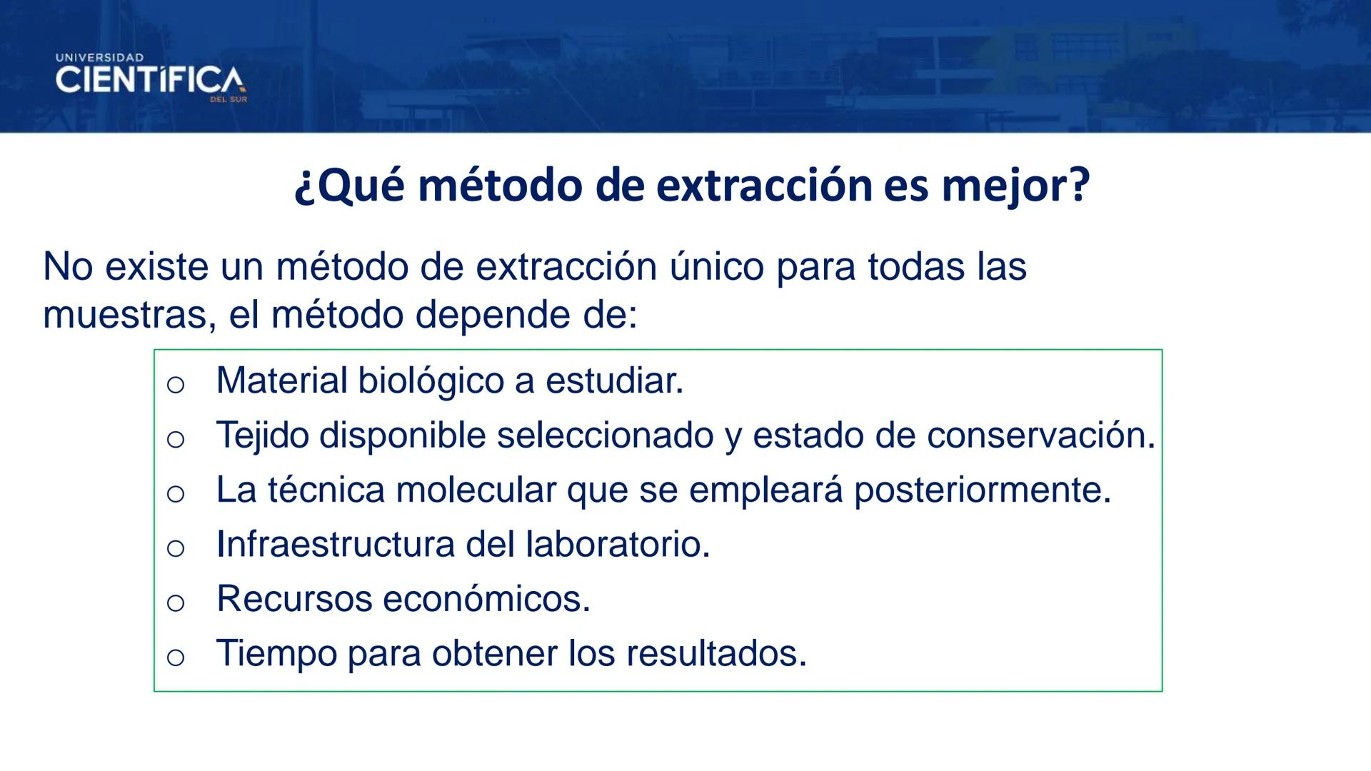 UNIVERSIDAD
CIENTÍFICA
DEL SUR
EXTRACCIÓN DE ADN
BIOLOGÍA CELULAR Y MOLECULAR
SEMANA 09
-
MEJORAS TÚ, MEJORA EL MUNDO.
Carrera de Medicina H