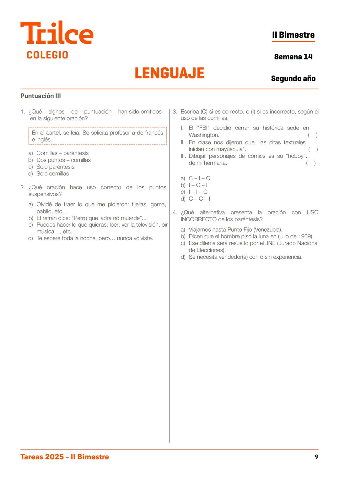2.do
año
T
TAREA
DOMICILIARIA N.º 11
II BIMESTRE
Trilce
COLEGIO
Trilce
COLEGIO
Estudiar
en Trilce
SE NOTA Trilce
COLEGIO
ARITMÉTICA