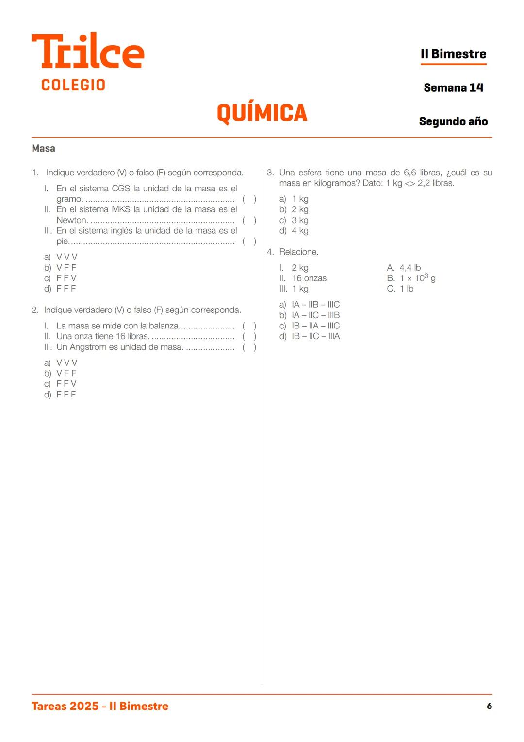 2.do
año
T
TAREA
DOMICILIARIA N.º 11
II BIMESTRE
Trilce
COLEGIO
Trilce
COLEGIO
Estudiar
en Trilce
SE NOTA Trilce
COLEGIO
ARITMÉTICA