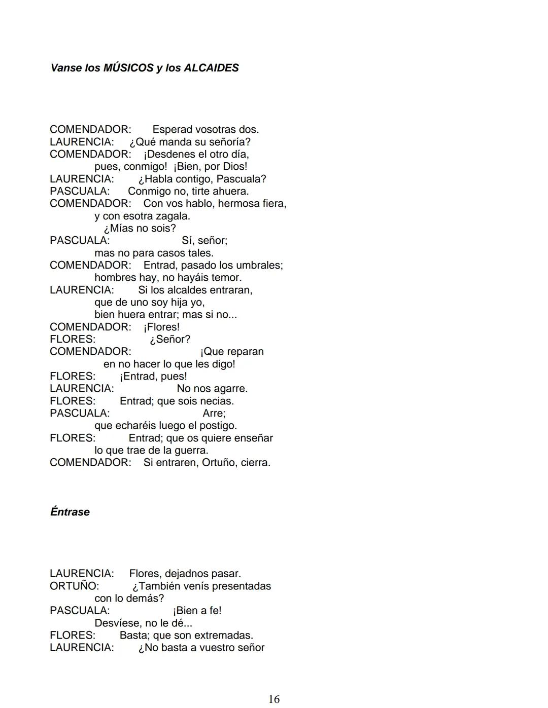 # Lope de Vega
# FUENTEOVEJUNA
***
Personas que hablan en ella:
La reina ISABEL de Castilla
El REY Fernando de Aragón
Rodrigo Téllez Gir