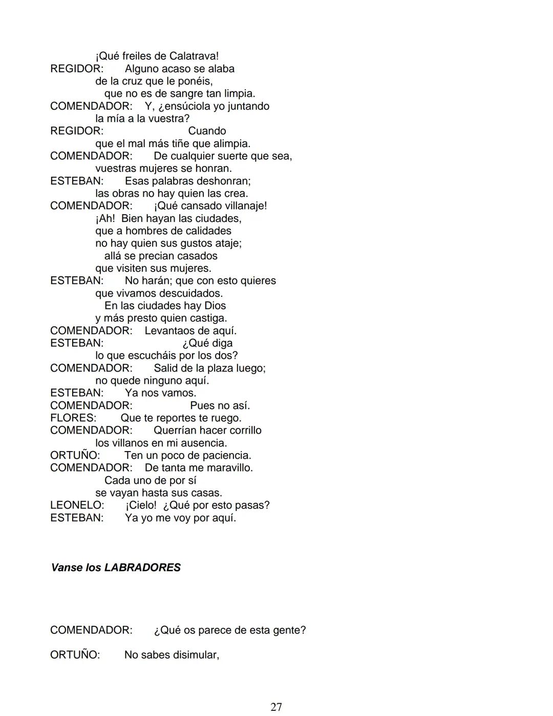 # Lope de Vega
# FUENTEOVEJUNA
***
Personas que hablan en ella:
La reina ISABEL de Castilla
El REY Fernando de Aragón
Rodrigo Téllez Gir