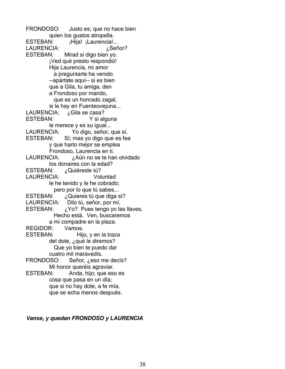 # Lope de Vega
# FUENTEOVEJUNA
***
Personas que hablan en ella:
La reina ISABEL de Castilla
El REY Fernando de Aragón
Rodrigo Téllez Gir