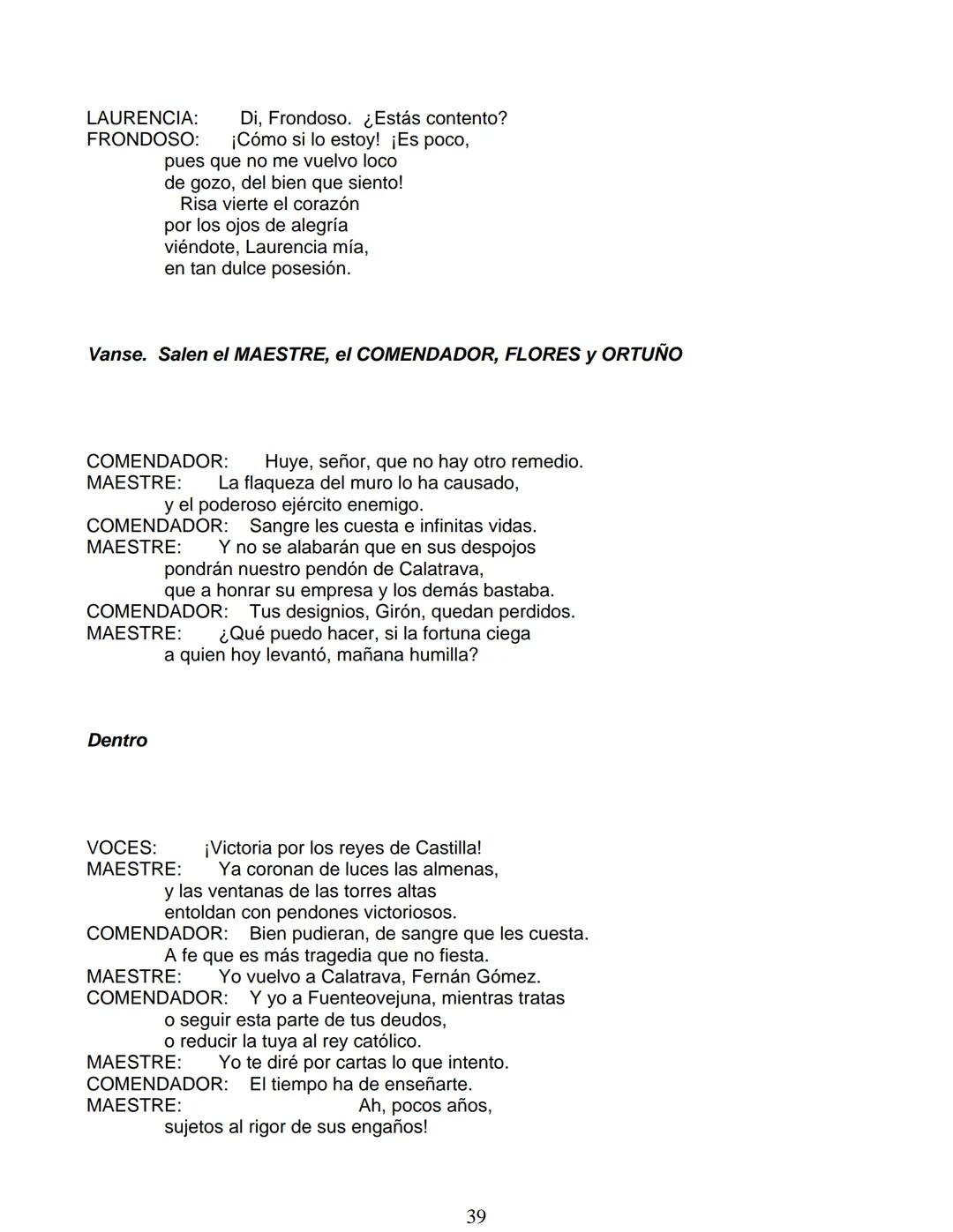 # Lope de Vega
# FUENTEOVEJUNA
***
Personas que hablan en ella:
La reina ISABEL de Castilla
El REY Fernando de Aragón
Rodrigo Téllez Gir