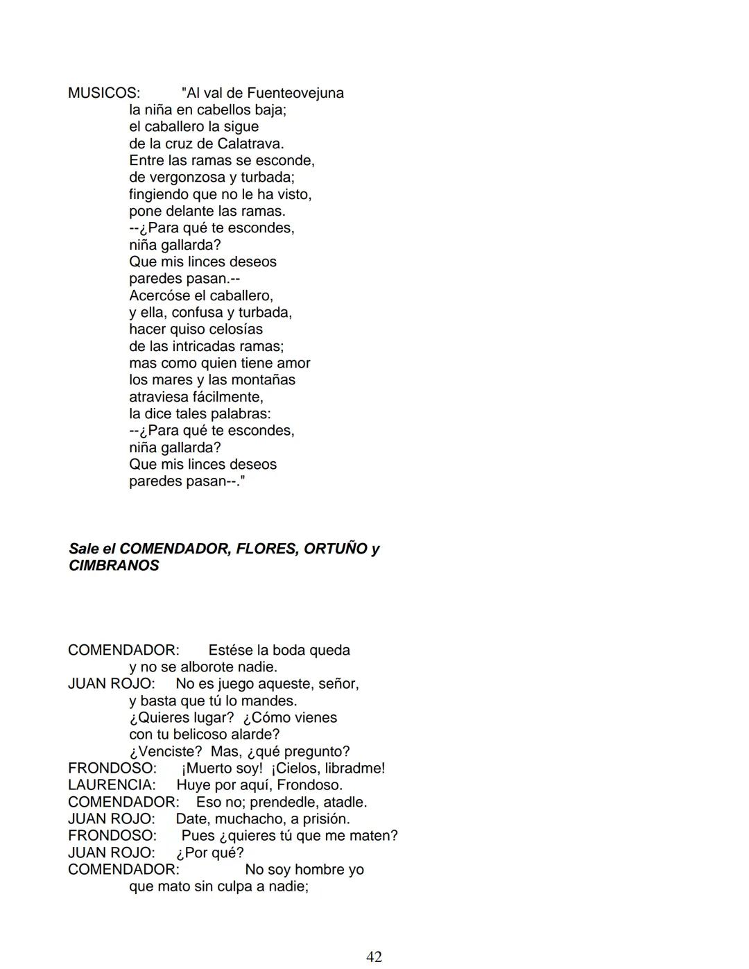 # Lope de Vega
# FUENTEOVEJUNA
***
Personas que hablan en ella:
La reina ISABEL de Castilla
El REY Fernando de Aragón
Rodrigo Téllez Gir