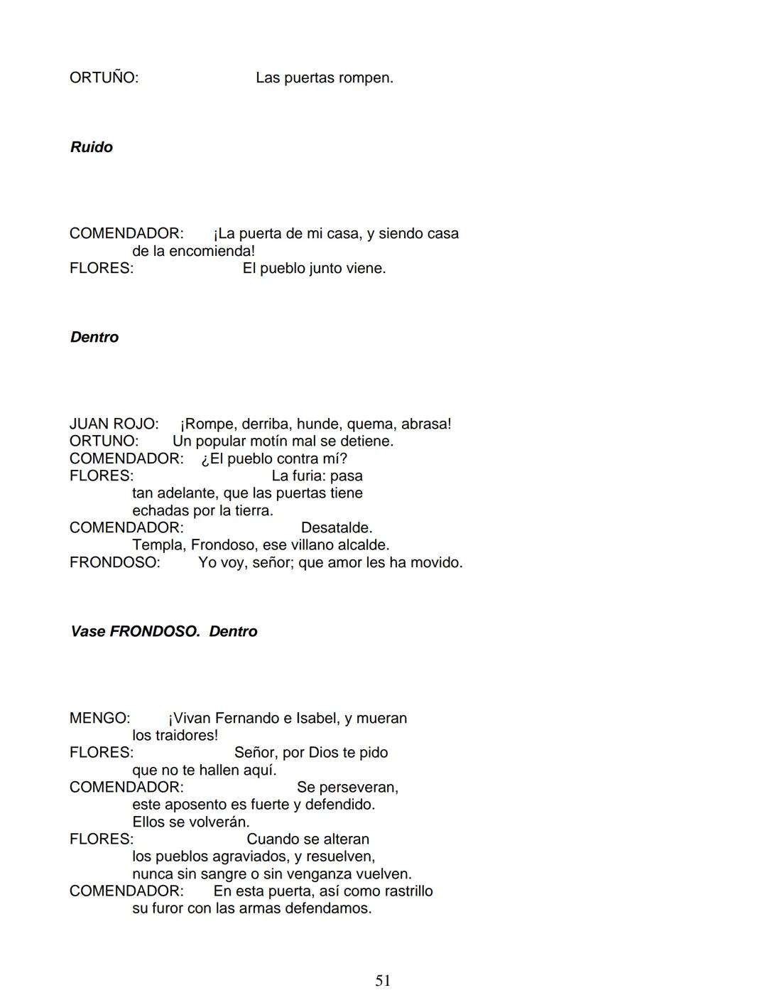 # Lope de Vega
# FUENTEOVEJUNA
***
Personas que hablan en ella:
La reina ISABEL de Castilla
El REY Fernando de Aragón
Rodrigo Téllez Gir