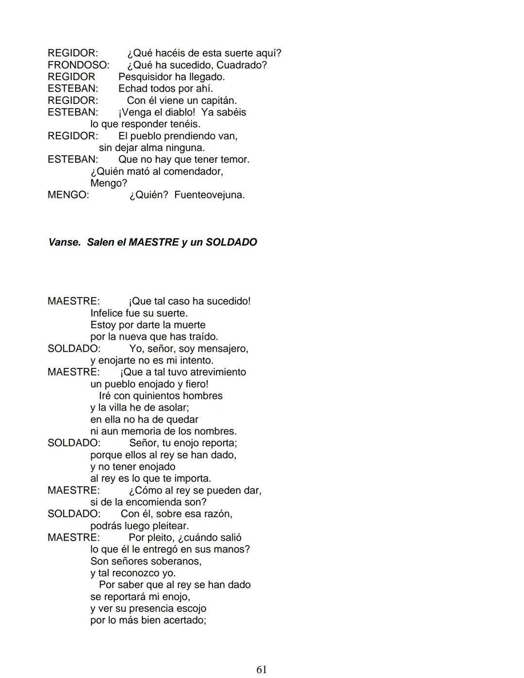 # Lope de Vega
# FUENTEOVEJUNA
***
Personas que hablan en ella:
La reina ISABEL de Castilla
El REY Fernando de Aragón
Rodrigo Téllez Gir