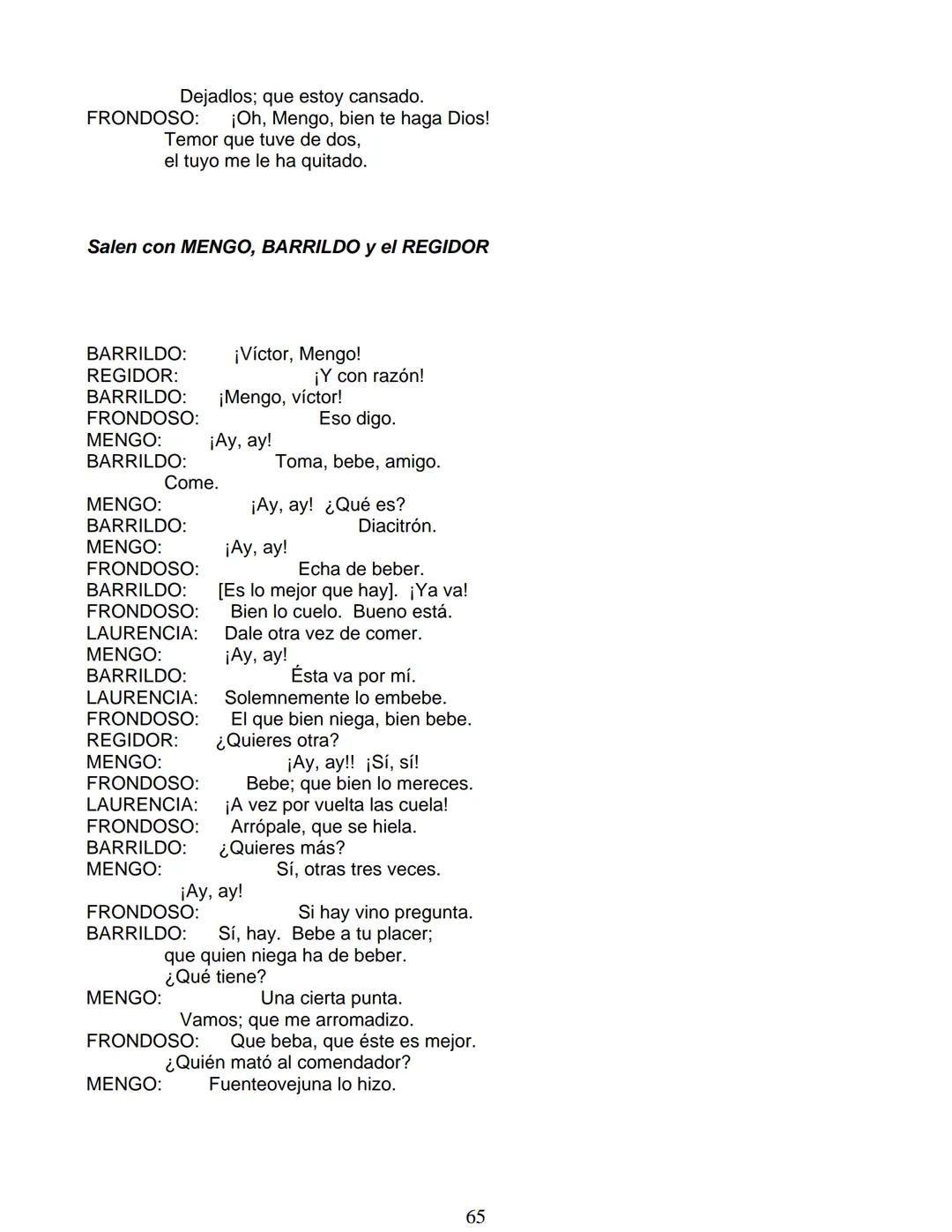 # Lope de Vega
# FUENTEOVEJUNA
***
Personas que hablan en ella:
La reina ISABEL de Castilla
El REY Fernando de Aragón
Rodrigo Téllez Gir