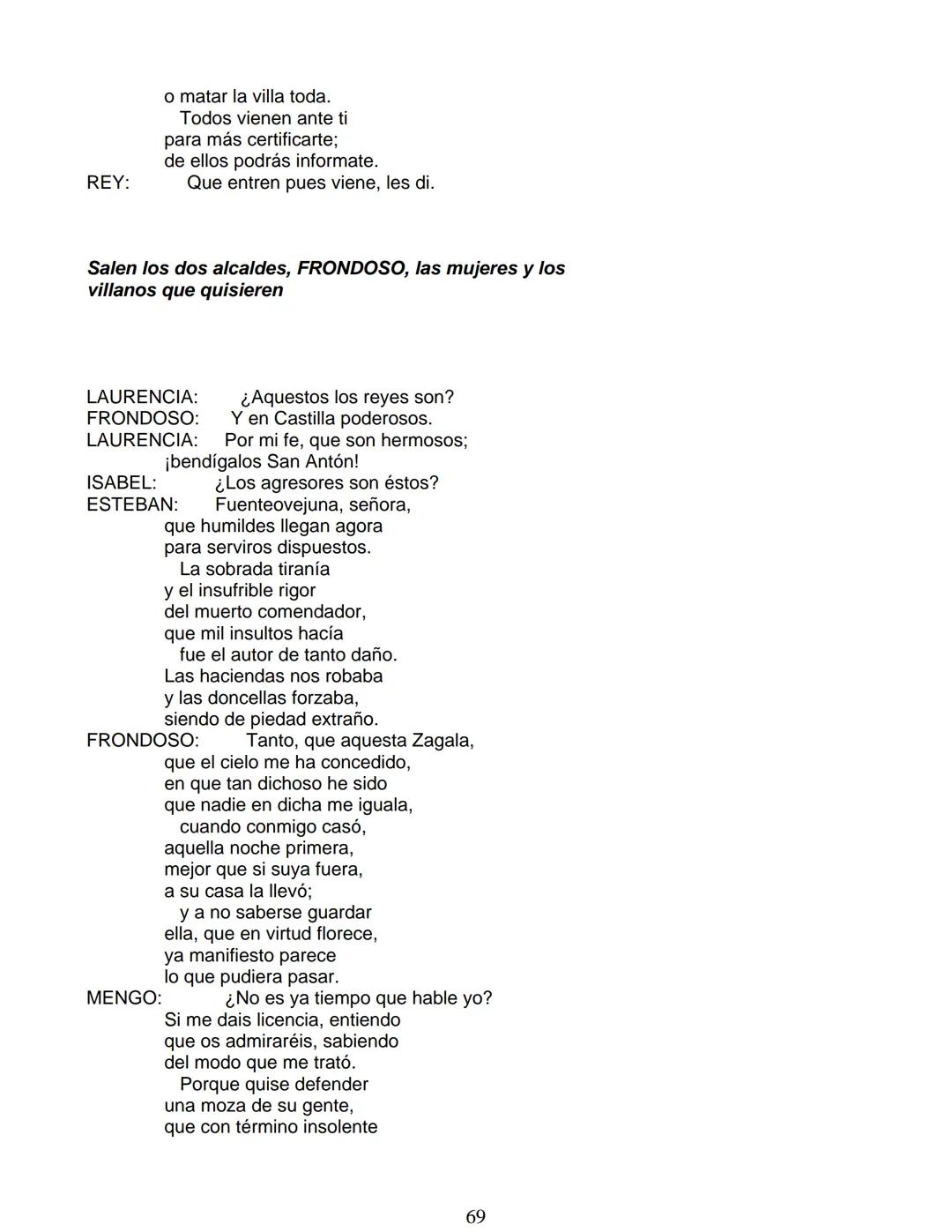 # Lope de Vega
# FUENTEOVEJUNA
***
Personas que hablan en ella:
La reina ISABEL de Castilla
El REY Fernando de Aragón
Rodrigo Téllez Gir