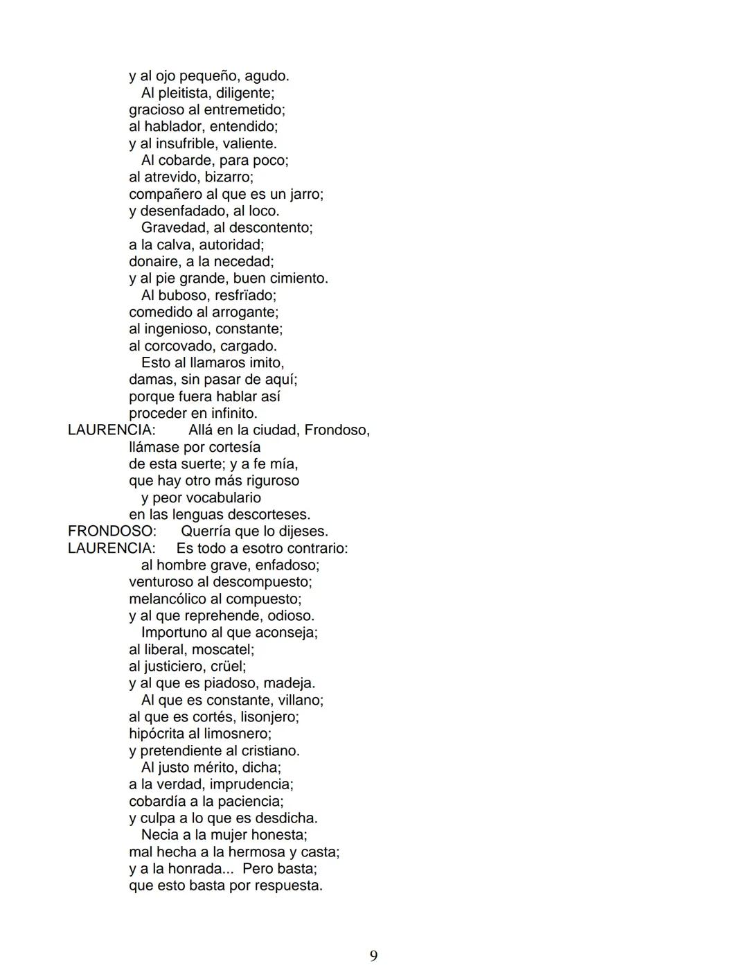 # Lope de Vega
# FUENTEOVEJUNA
***
Personas que hablan en ella:
La reina ISABEL de Castilla
El REY Fernando de Aragón
Rodrigo Téllez Gir