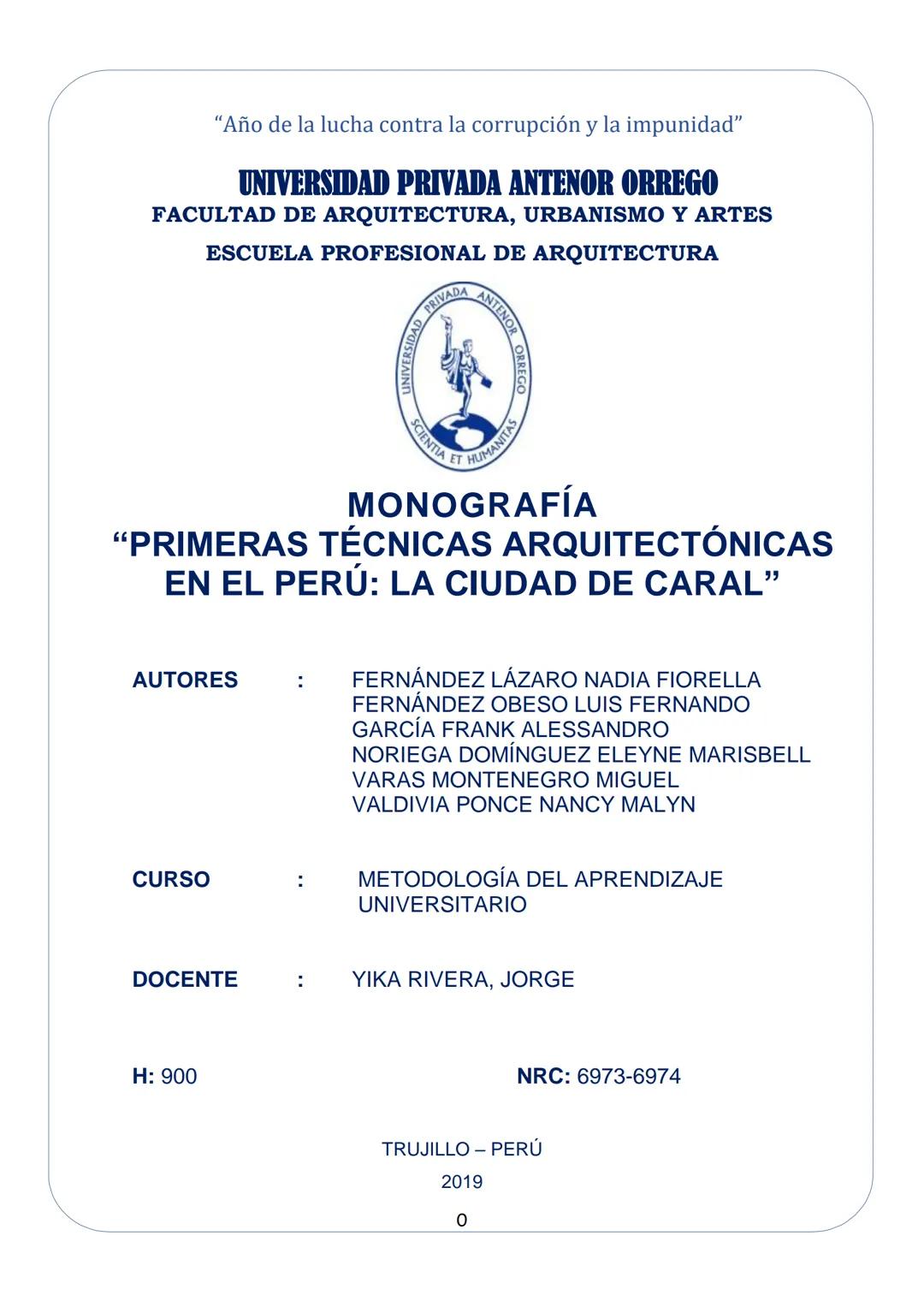 "Año de la lucha contra la corrupción y la impunidad"
UNIVERSIDAD PRIVADA ANTENOR ORREGO
FACULTAD DE ARQUITECTURA, URBANISMO Y ARTES
ESCUELA