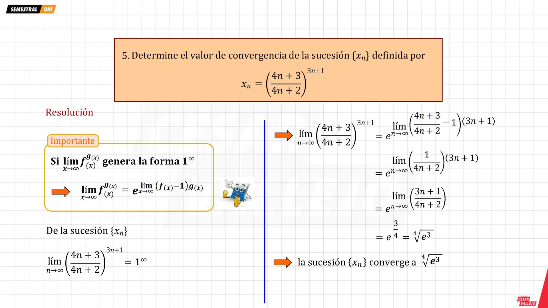 SEMESTRAL UNI
SUCESIONES REALES
Una sucesión es una función cuyo dominio es el
conjunto de los números naturales y su rango es un
subconjunt