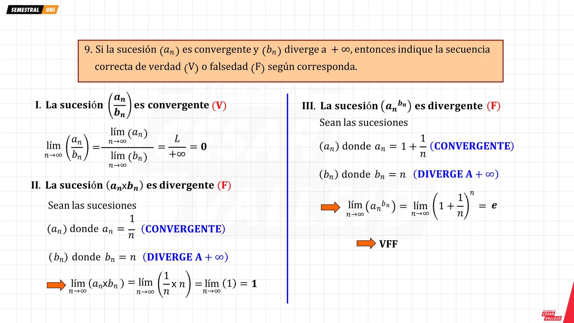 SEMESTRAL UNI
SUCESIONES REALES
Una sucesión es una función cuyo dominio es el
conjunto de los números naturales y su rango es un
subconjunt