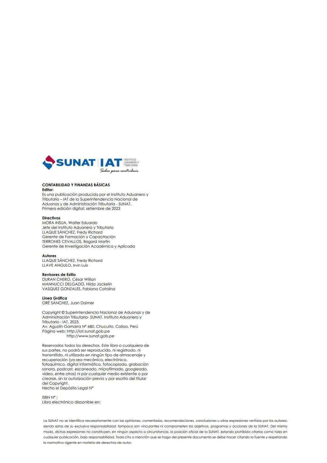 SUNAT IAT
Saber para contribuir
CONTABILIDAD Y
FINANZAS BÁSICAS
Autores:
LLAQUE SÁNCHEZ, Fredy Richard
LLAVE ANGULO, Irvin Luis
INSTITUTO AD