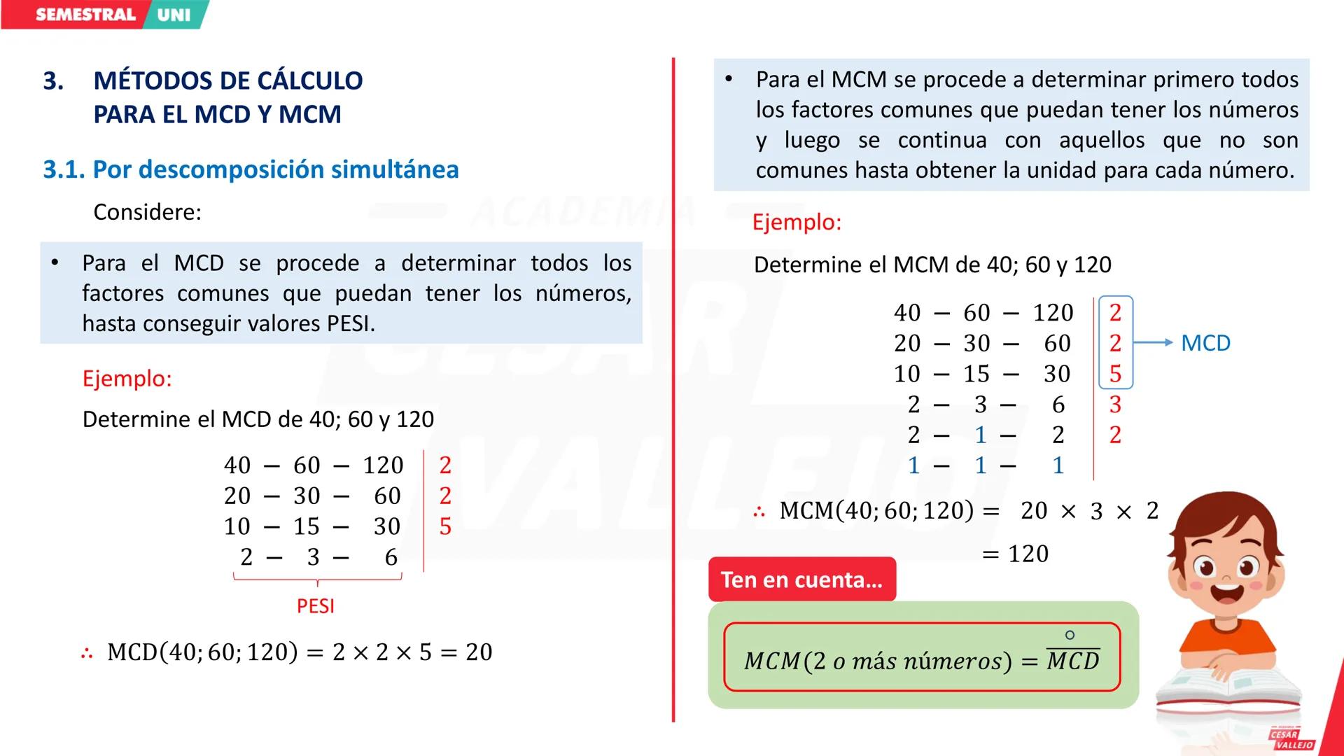 # 1. DEFINICIÓN DE MÁXIMO COMÚN DIVISOR (MCD)
Como su nombre indica, el MCD de un grupo de números, es el mayor divisor que dichos números