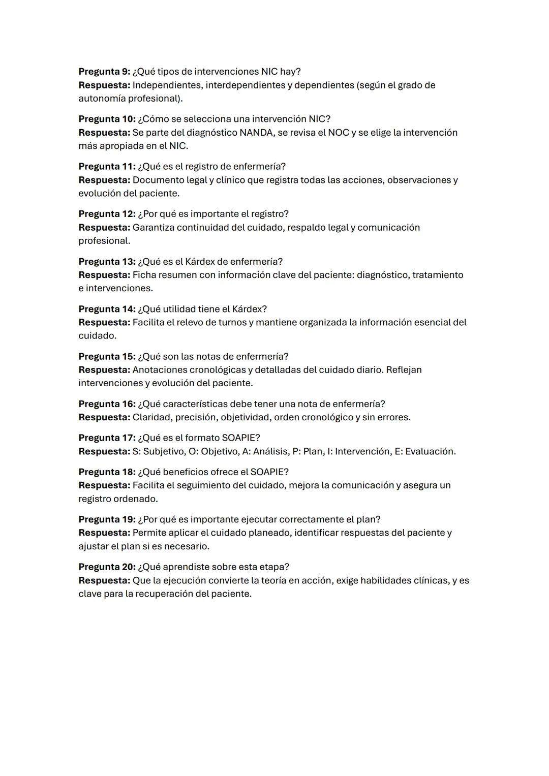 # Valotario de Examen - sem 11
## Pregunta 1: ¿Qué es la tercera etapa del PAE?
Respuesta: Es la planificación. Se determinan intervencion