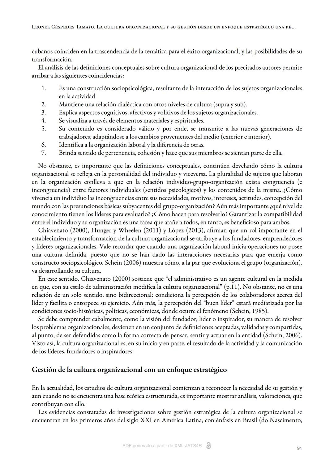 Artículos
La cultura organizacional y su gestión desde un enfoque
estratégico una revisión bibliográfica, análisis y valoraciones
Céspedes T
