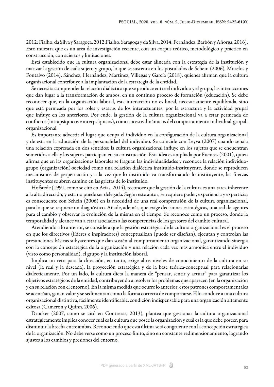 Artículos
La cultura organizacional y su gestión desde un enfoque
estratégico una revisión bibliográfica, análisis y valoraciones
Céspedes T