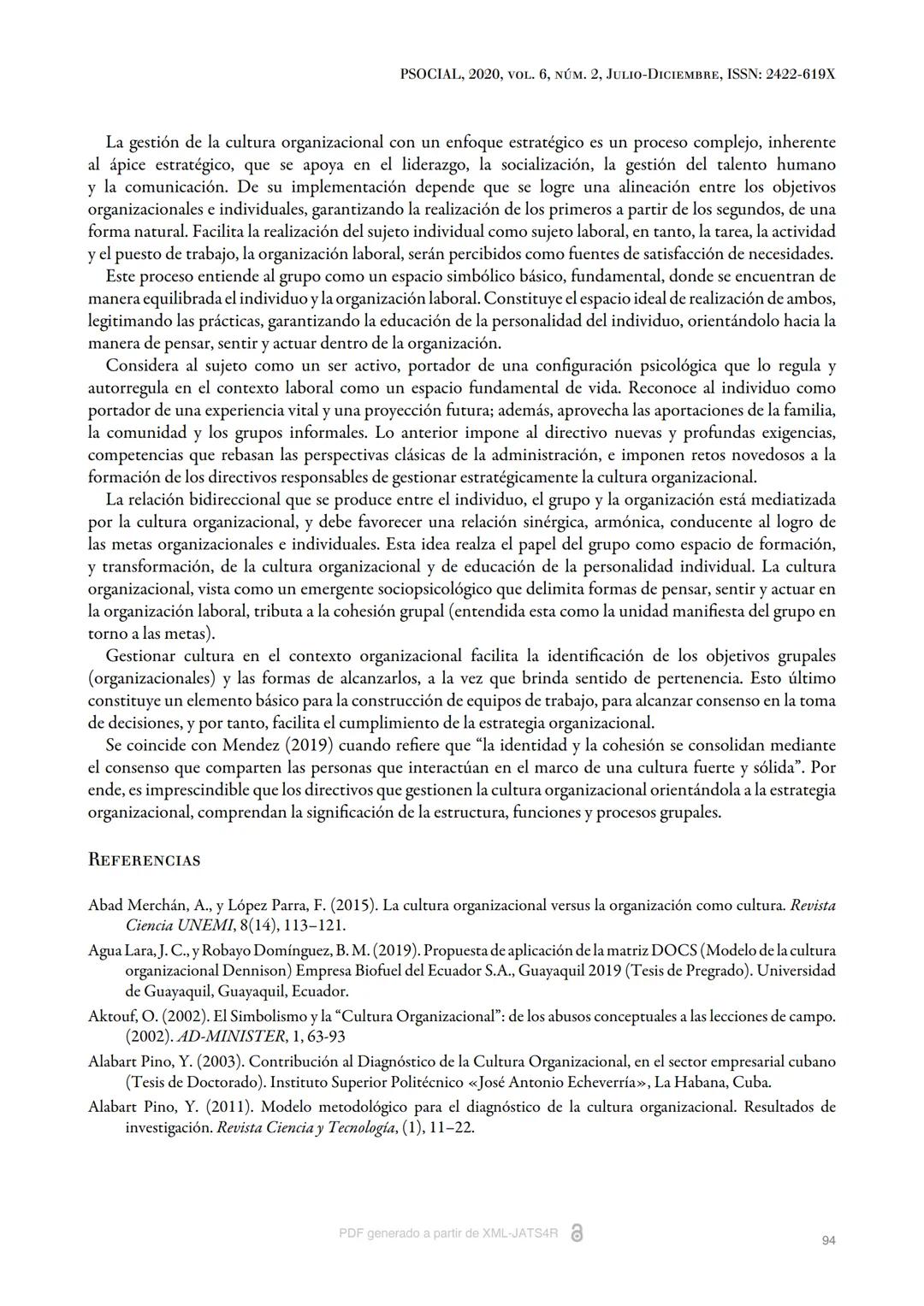 Artículos
La cultura organizacional y su gestión desde un enfoque
estratégico una revisión bibliográfica, análisis y valoraciones
Céspedes T