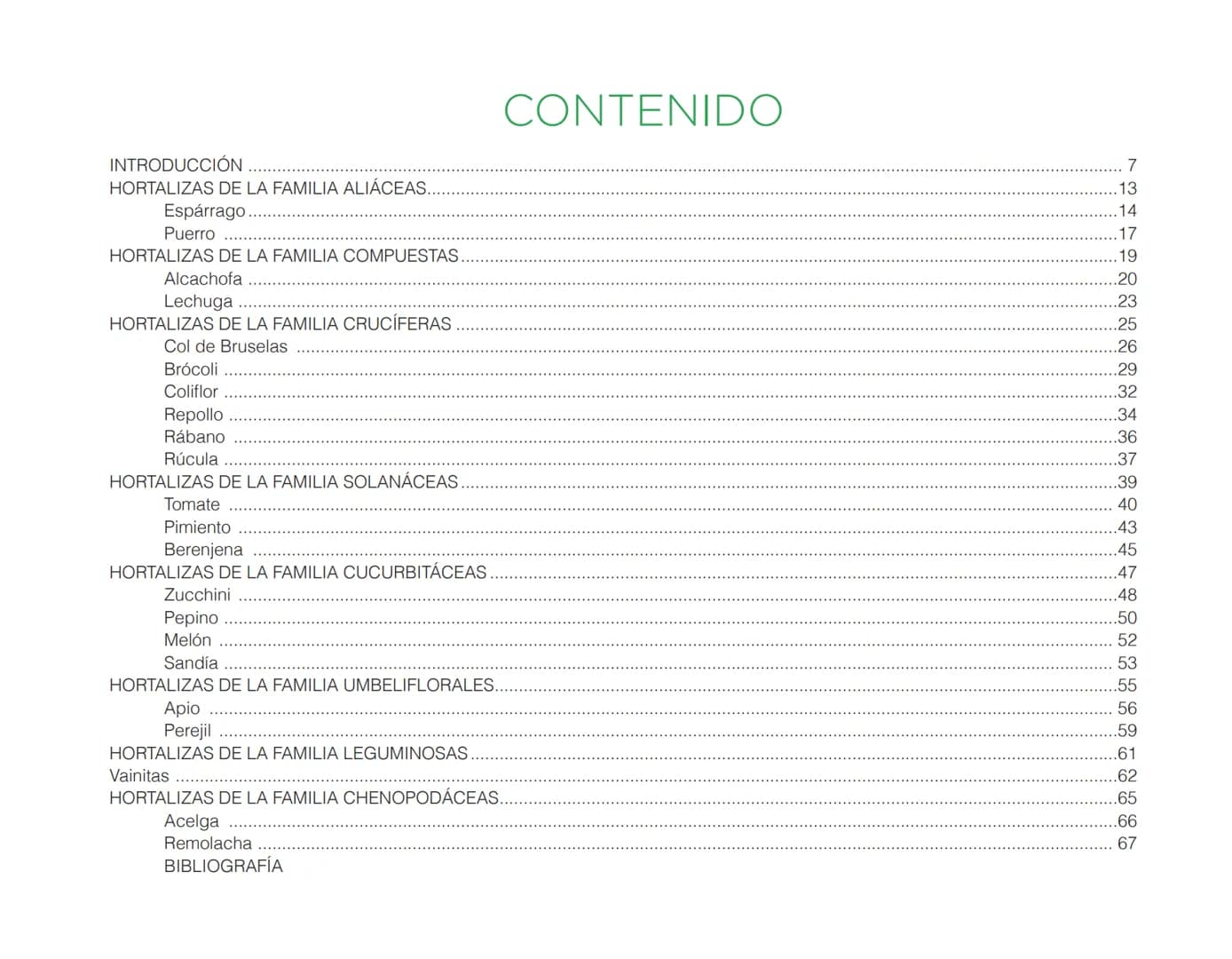 LA COOPÉRATION
BELGE AU DÉVELOPPEMENT
beLOUVAIN
COOPERATION
Subgobernación
Esperanza
Bolivia
San Lorenzo
MANUAL PARA EL CULTIVO DE
HORTALIZA