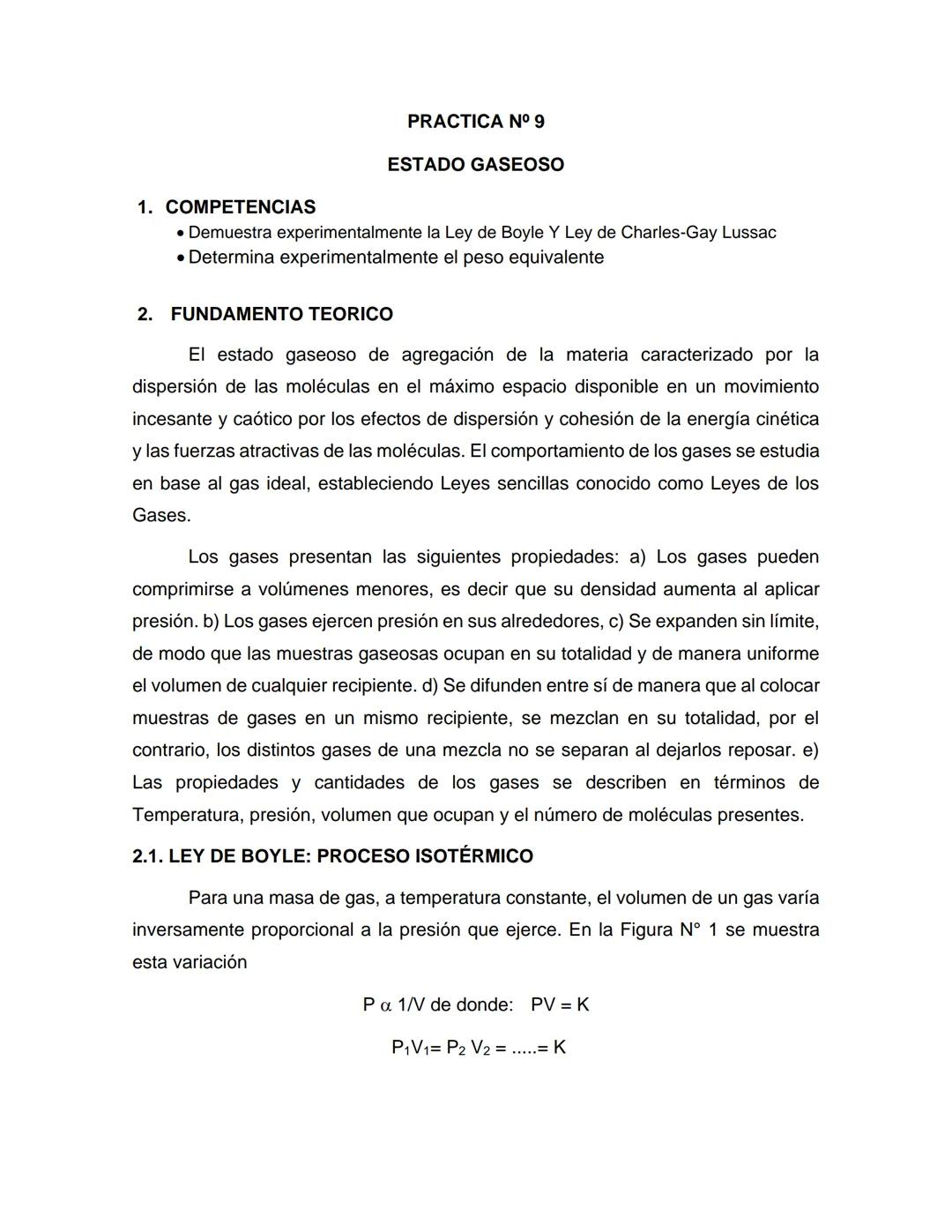 PRACTICA Nº 9
ESTADO GASEOSO
1. COMPETENCIAS
• Demuestra experimentalmente la Ley de Boyle Y Ley de Charles-Gay Lussac
• Determina experimen