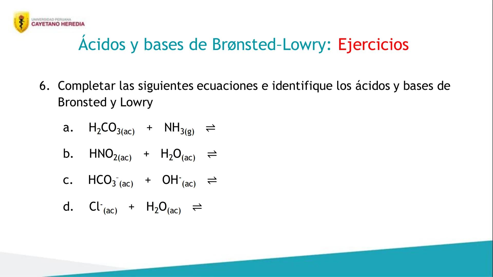 Unidad 4: Cinética, equilibrio químico e iónico
Ácidos y bases
UNIVERSIDAD PERUANA
CAYETANO HEREDIA 4
Resultados de aprendizaje
• Distingu