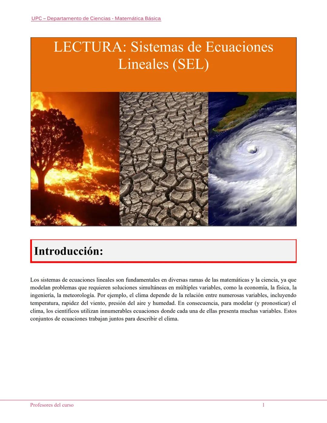 UPC-Departamento de Ciencias - Matemática Básica
LECTURA: Sistemas de Ecuaciones
Lineales (SEL)
Introducción:
Los sistemas de ecuaciones lin