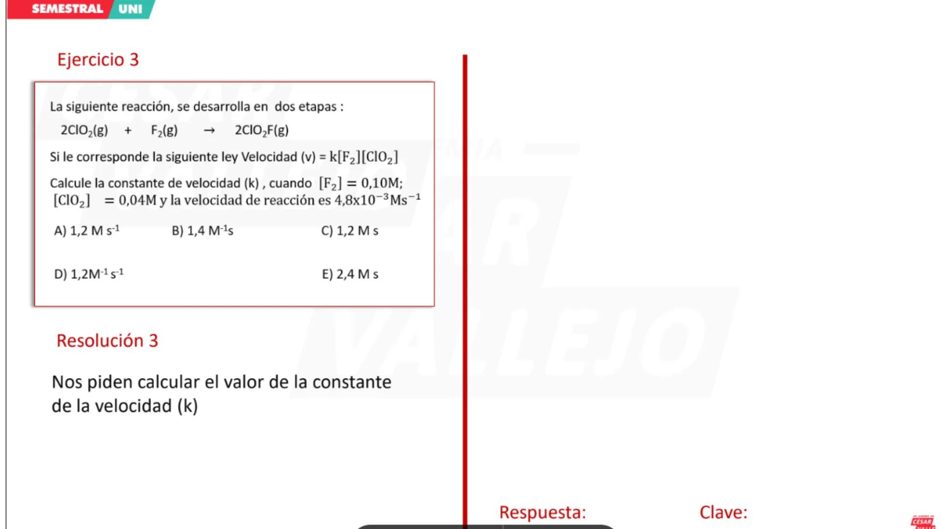 ACADEMIA
CÉSAR
VALLEJO
CICLO
SEMESTRAL
UNI
QUÍMICA
Tema: Cinética química
Docente: Chávez salas Artemio
academiacesarvallejo.edu.pe SEMES