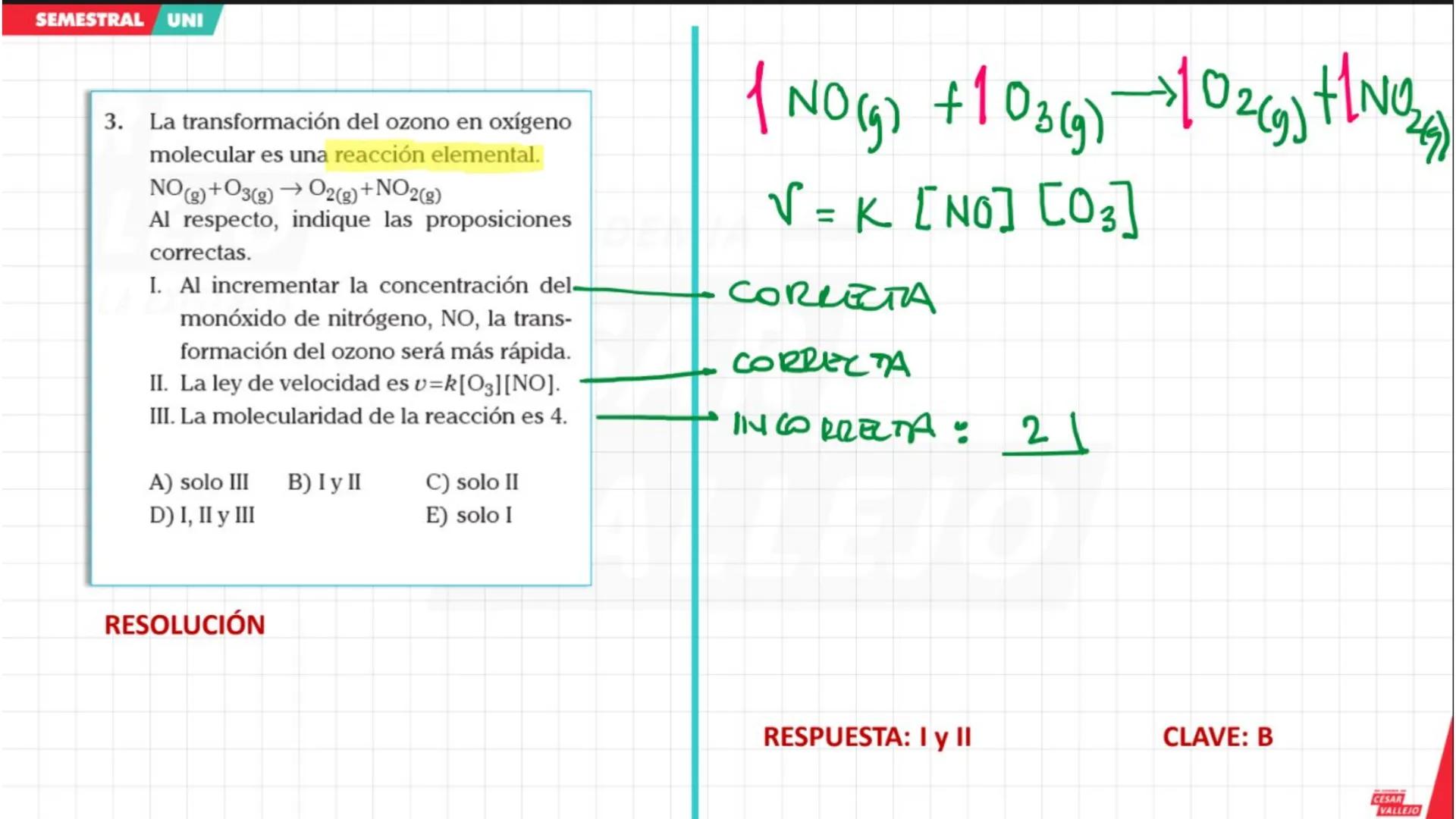 ACADEMIA
CÉSAR
VALLEJO
CICLO
SEMESTRAL
UNI
QUÍMICA
Tema: Cinética química
Docente: Chávez salas Artemio
academiacesarvallejo.edu.pe SEMES