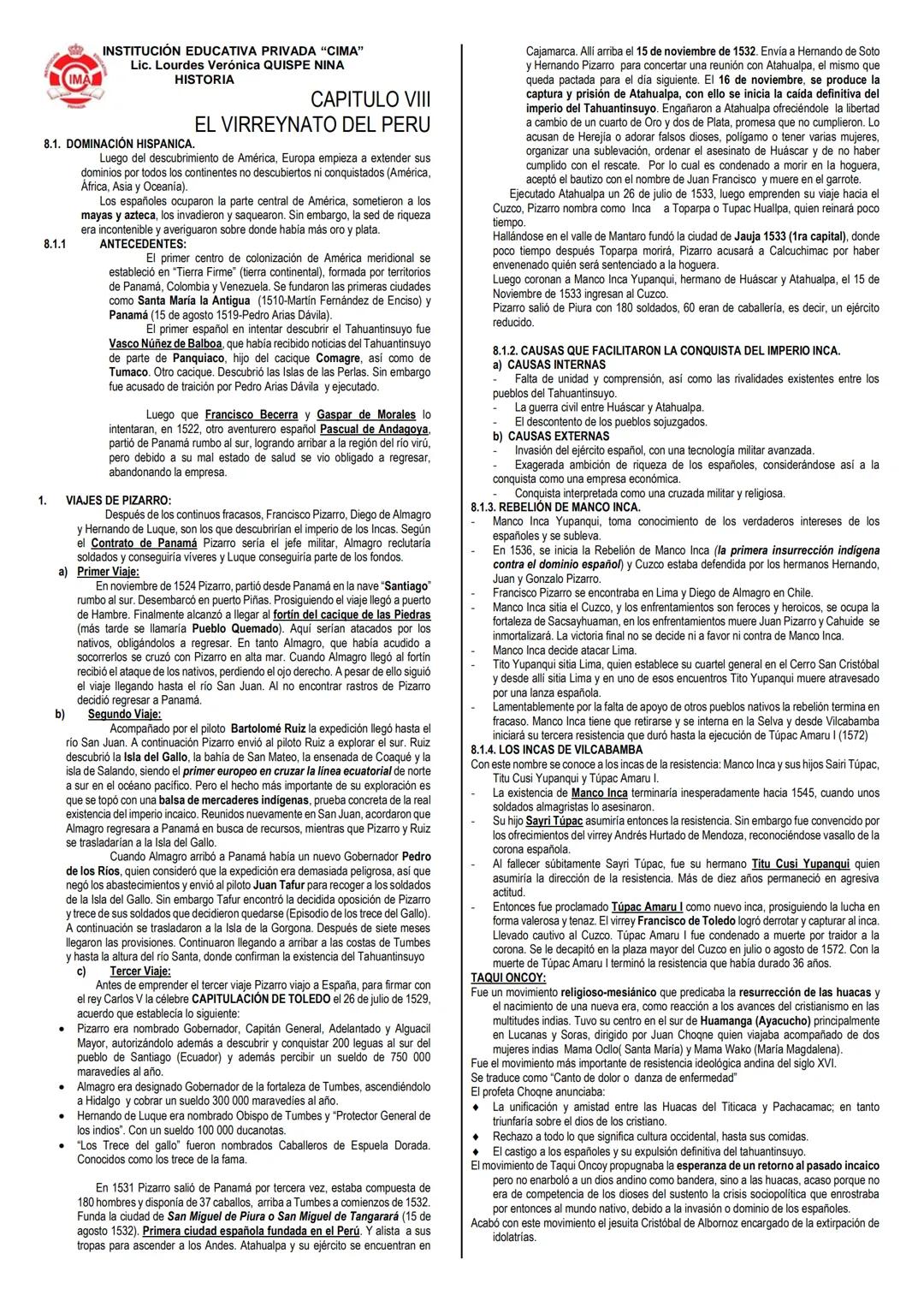 INSTITUCIÓN EDUCATIVA PRIVADA "CIMA"
Lic. Lourdes Verónica QUISPE NINA
HISTORIA
8.1. DOMINACIÓN HISPANICA.
8.1.1
CAPITULO VIII
EL VIRREYNATO