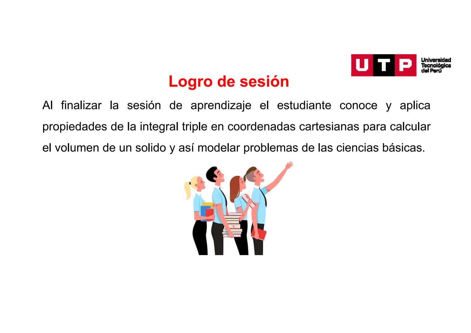 CÁLCULO AVANZADO
PARA INGENIERÍA
Unidad: 2
Integrales triples en coordenadas cartesianas
Teorema de Fubini: Integrales iteradas.
Semana 11 -