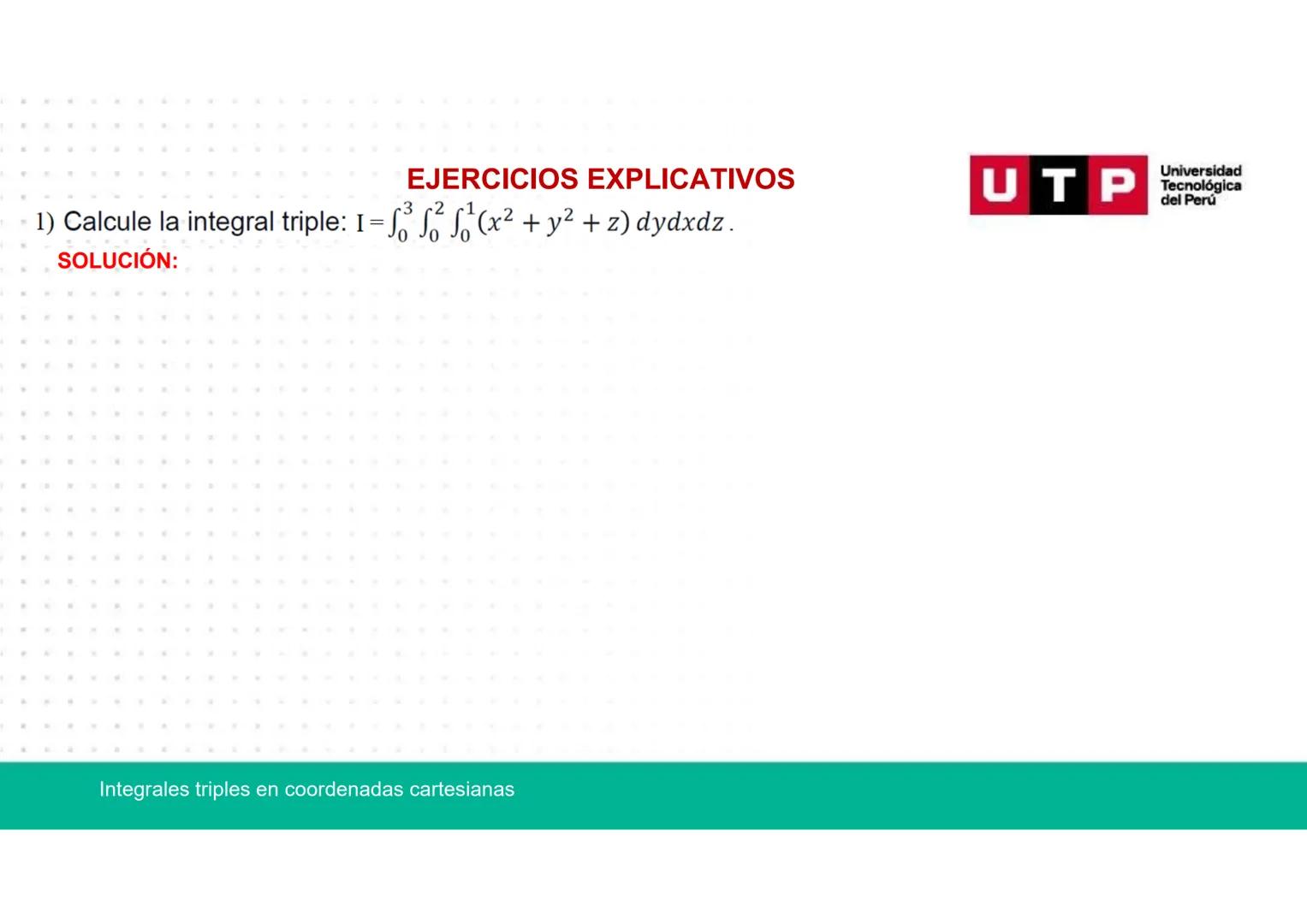 CÁLCULO AVANZADO
PARA INGENIERÍA
Unidad: 2
Integrales triples en coordenadas cartesianas
Teorema de Fubini: Integrales iteradas.
Semana 11 -