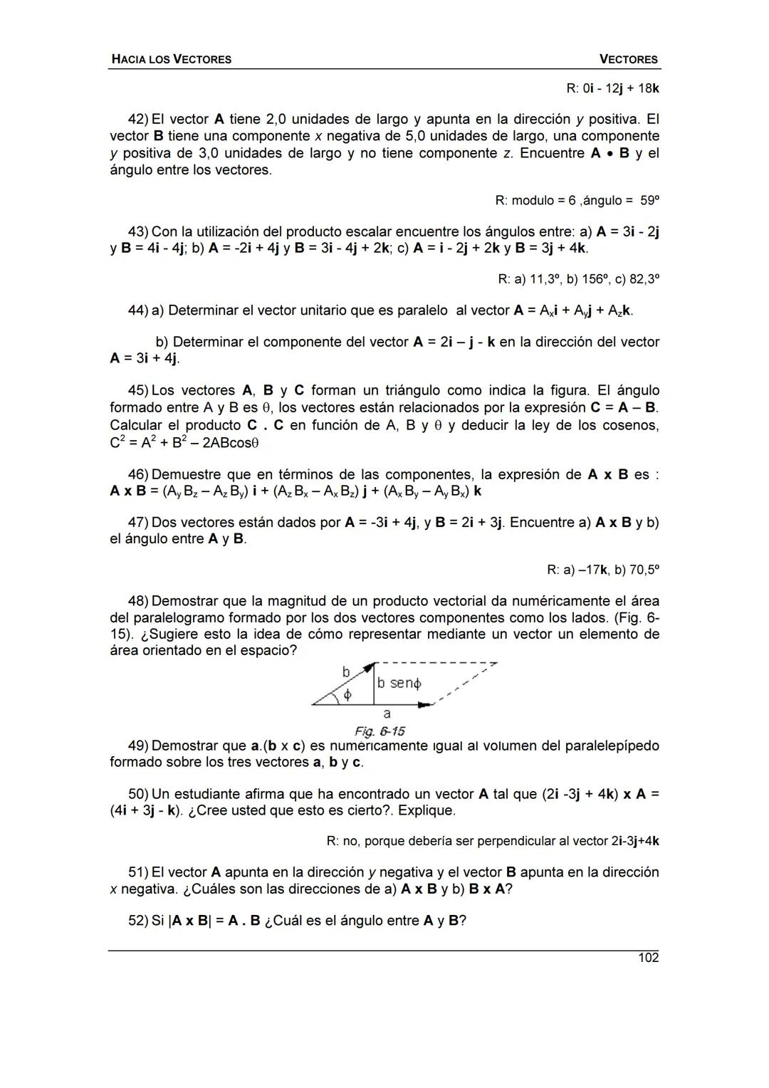 HACIA LOS
VECTORES
UN CURSO PREPARATORIO PARA
FÍSICA UNIVERSITARIA
FACULTAD DE INGENIERÍA
UNIVERSIDAD NACIONAL DE ENTRE RÍOS
JOSÉ DI PAOLO H