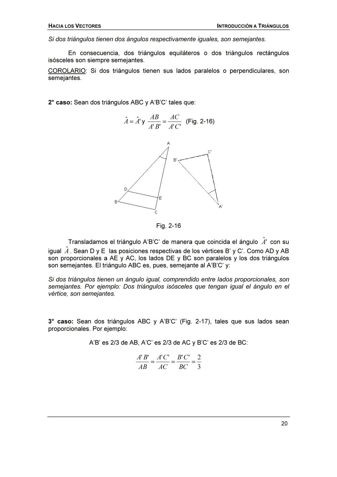 HACIA LOS
VECTORES
UN CURSO PREPARATORIO PARA
FÍSICA UNIVERSITARIA
FACULTAD DE INGENIERÍA
UNIVERSIDAD NACIONAL DE ENTRE RÍOS
JOSÉ DI PAOLO H