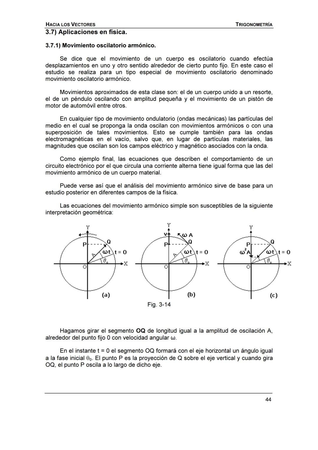 HACIA LOS
VECTORES
UN CURSO PREPARATORIO PARA
FÍSICA UNIVERSITARIA
FACULTAD DE INGENIERÍA
UNIVERSIDAD NACIONAL DE ENTRE RÍOS
JOSÉ DI PAOLO H