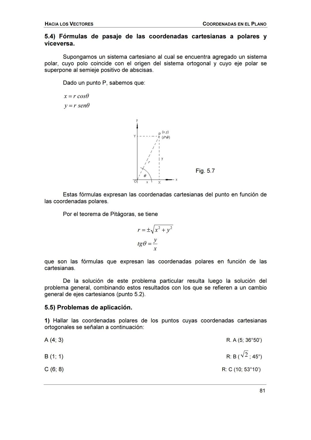HACIA LOS
VECTORES
UN CURSO PREPARATORIO PARA
FÍSICA UNIVERSITARIA
FACULTAD DE INGENIERÍA
UNIVERSIDAD NACIONAL DE ENTRE RÍOS
JOSÉ DI PAOLO H