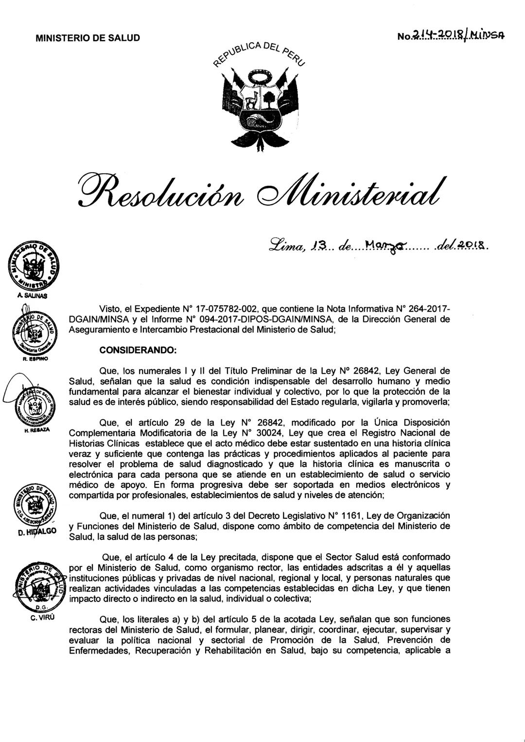 No.2.14-2018/MINSA
MINISTERIO DE SALUD
REPUBLICA DEL PERU
Resolución Ministerial
Lima, 13... de.... Marzo...... del.2018.
Visto, el Expe