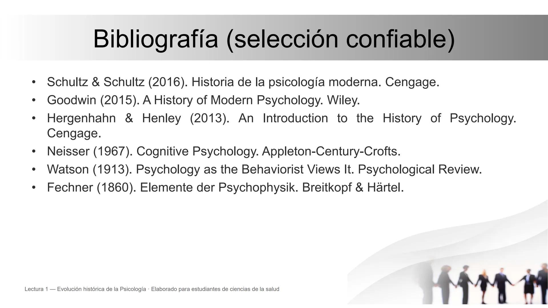 Evolución histórica de la Psicología
Prehistoria de la psicología • Historia de
la psicología • Hitos y corrientes
Lectura 1 — Evolución h