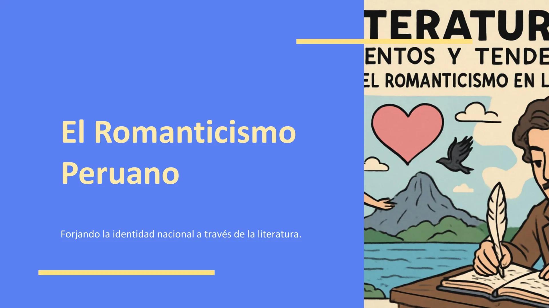 El Romanticismo
Peruano
TERATUR
ENTOS Y TENDE
EL ROMANTICISMO EN L
Forjando la identidad nacional a través de la literatura. # Índice
* C