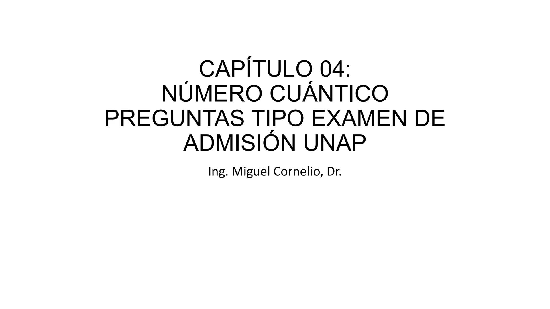CEPRE
BICENTENARIO
EXAMEN DE ADMISIÓN
UNAP
EXAMEN DE ADMISIÓN
UNAP
CICLO ANUAL UNAP
QUÍMICA
Nivel Básico
DOCENTE: ING. MIGUEL CORNELI