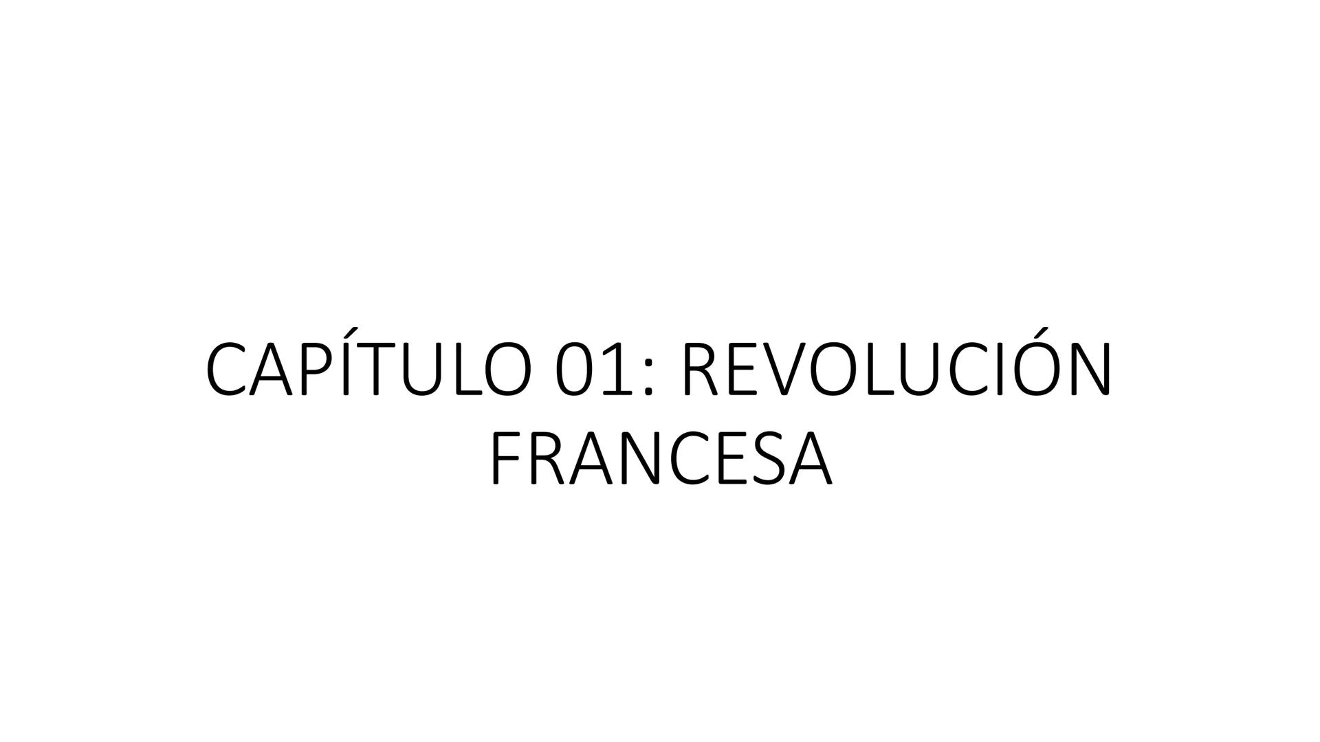 # CAPÍTULO 01: REVOLUCIÓN
FRANCESA 1. Indique una característica del movimiento conocido como la
Ilustración desarrollada en el siglo XVIII