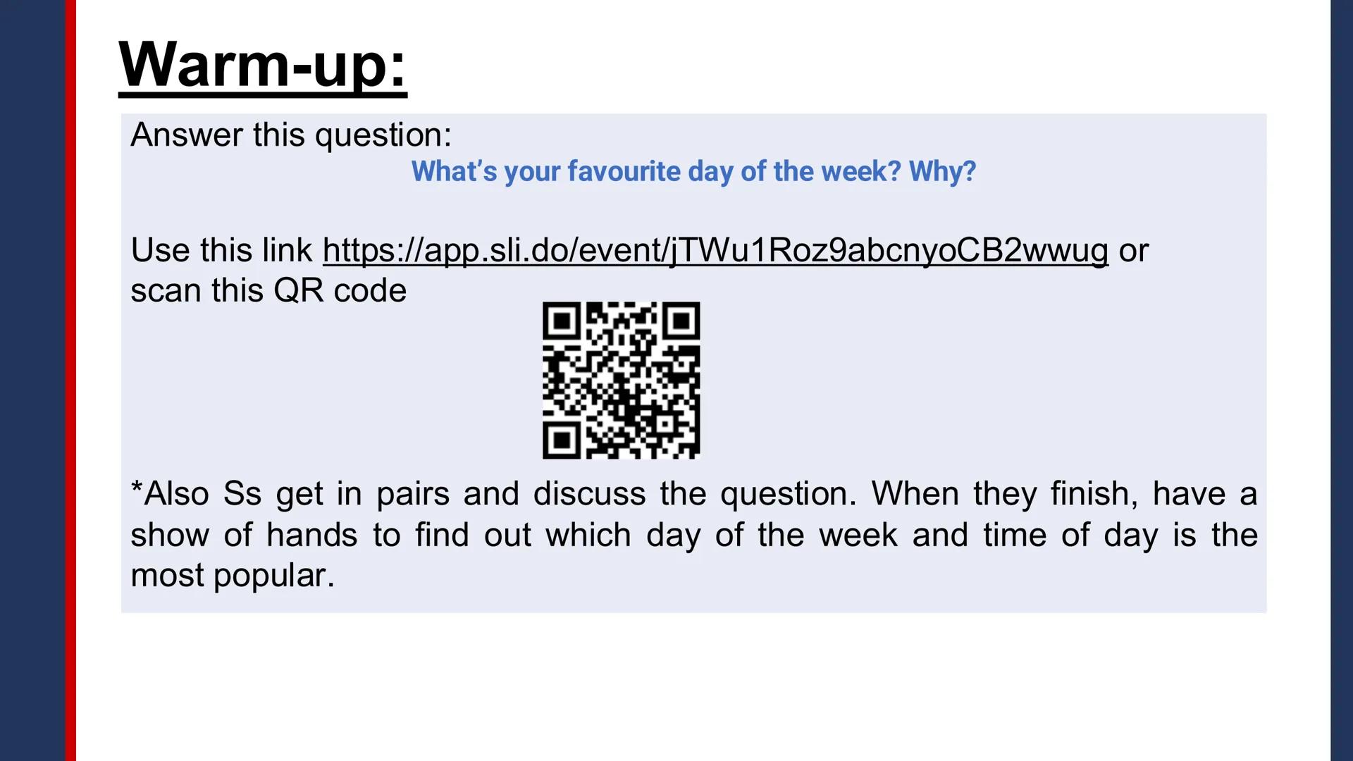 Pregrado
Programa de
Formación
Humanística
English II
2025-11
Session 1:
- Induction session
- Present simple:
He, she, it
- Time expres