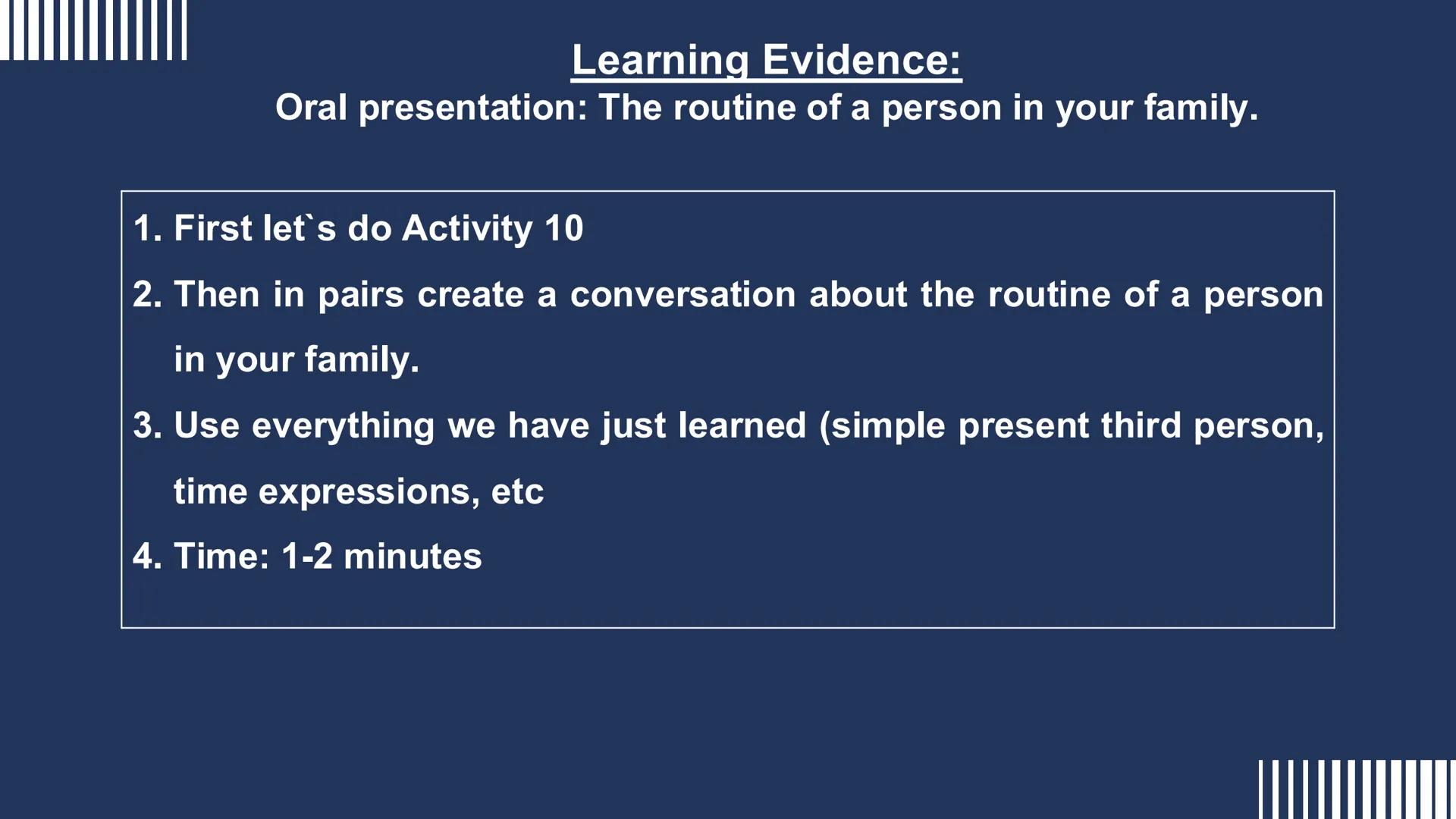 Pregrado
Programa de
Formación
Humanística
English II
2025-11
Session 1:
- Induction session
- Present simple:
He, she, it
- Time expres