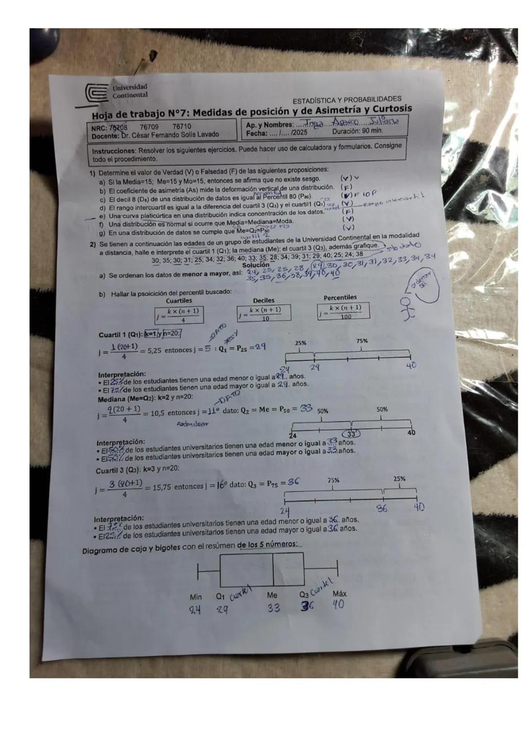 Universidad
Continental
ESTADÍSTICA Y PROBABILIDADES
Hoja de trabajo N°7: Medidas de posición y de Asimetría y Curtosis
NRC: 70708 76709 767