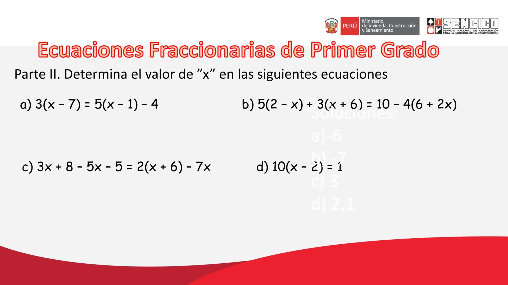 Ministerio
PERÚ de Vivienda, Construcción
y Saneamiento
SENCICO
SERVICIO NACIONAL DE CAPACITACIÓN
PARA LA INDUSTRIA DE LA CONSTRUCCIÓN
SE