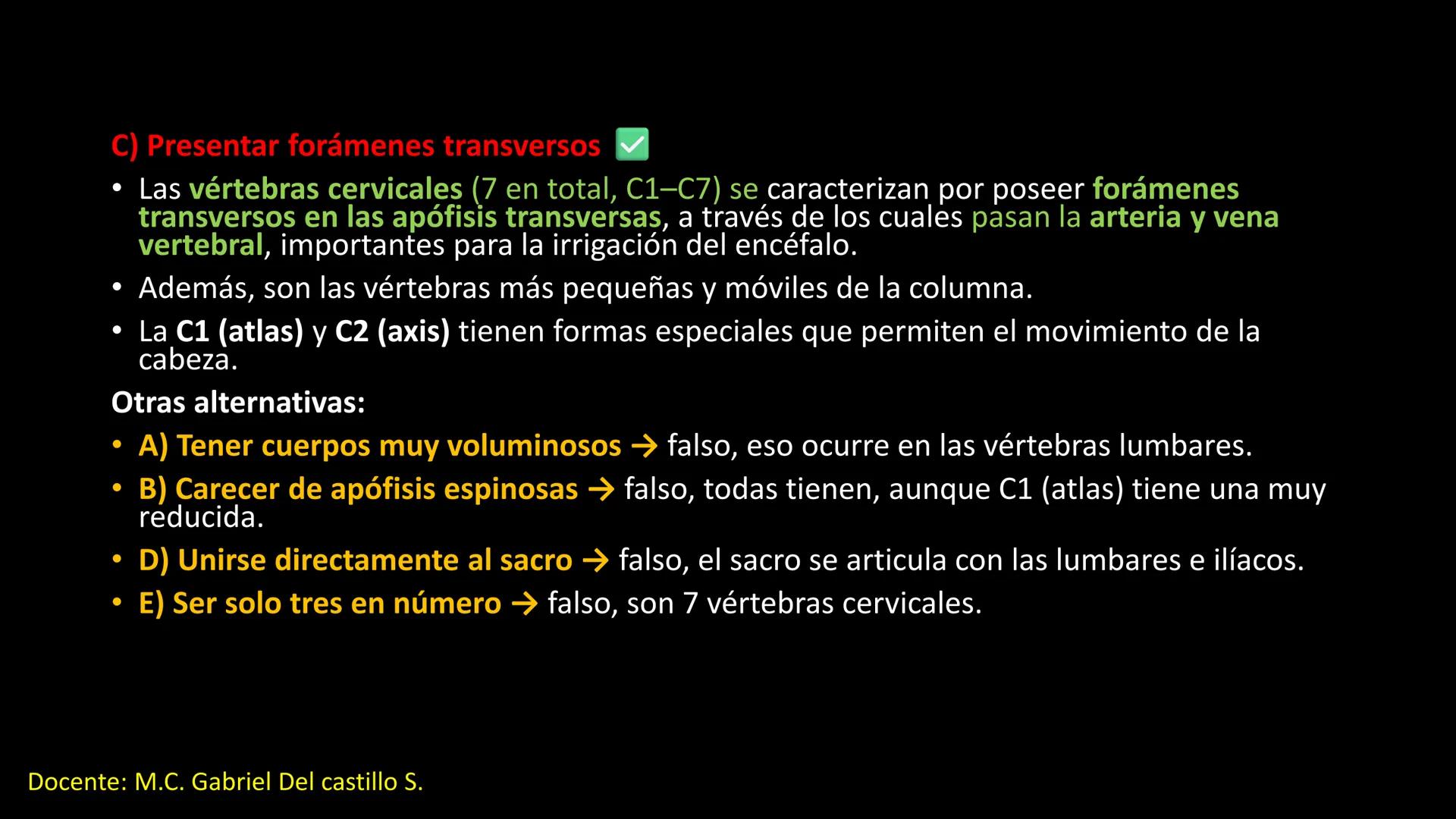 Ceprebicentenario
Cap 2. Octubre 2025 - Ciclo intensivo
Docente: M.C. Gabriel Del castillo S. • 01. El esqueleto axial incluye estructuras
