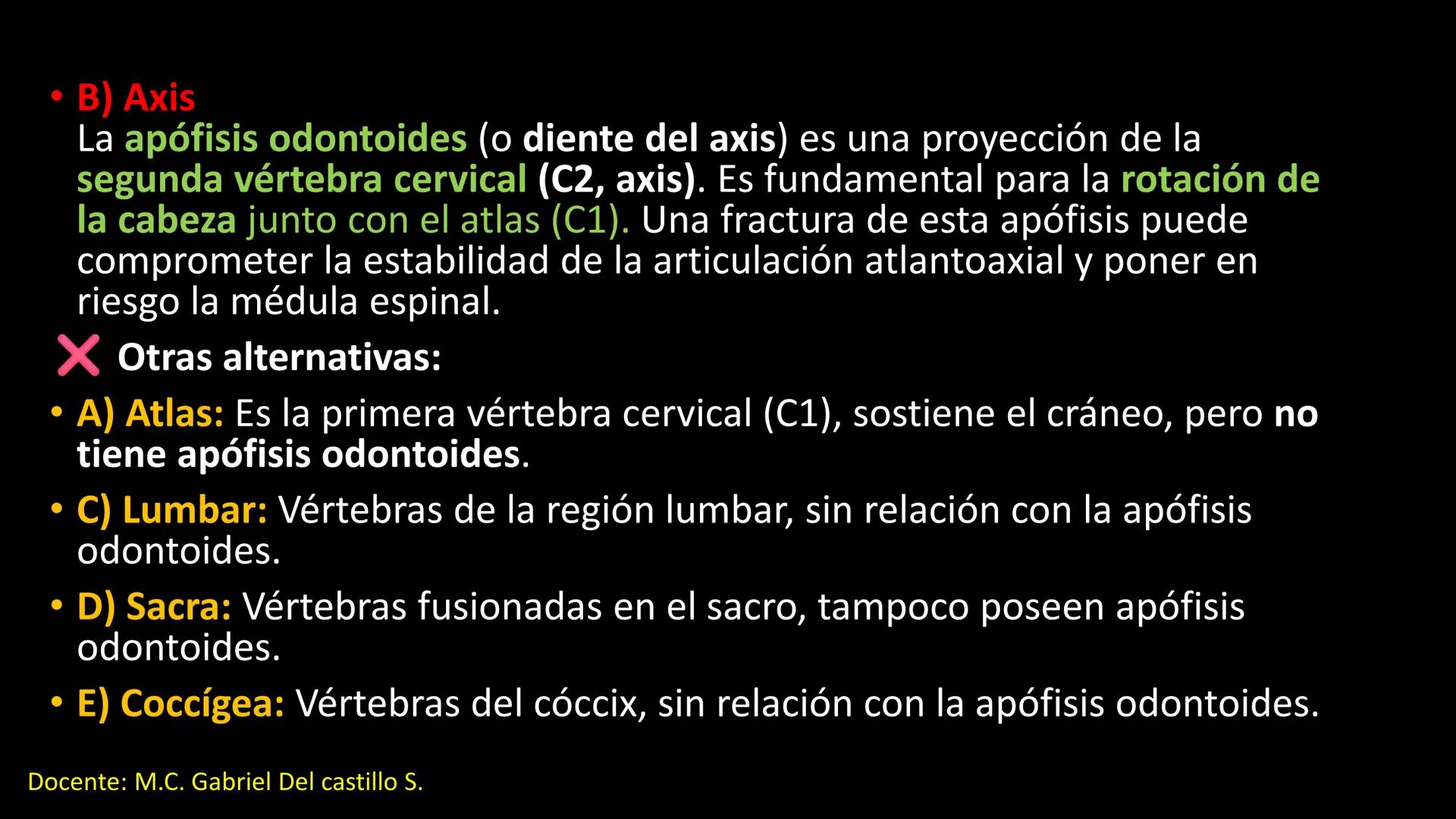 Ceprebicentenario
Cap 2. Octubre 2025 - Ciclo intensivo
Docente: M.C. Gabriel Del castillo S. • 01. El esqueleto axial incluye estructuras