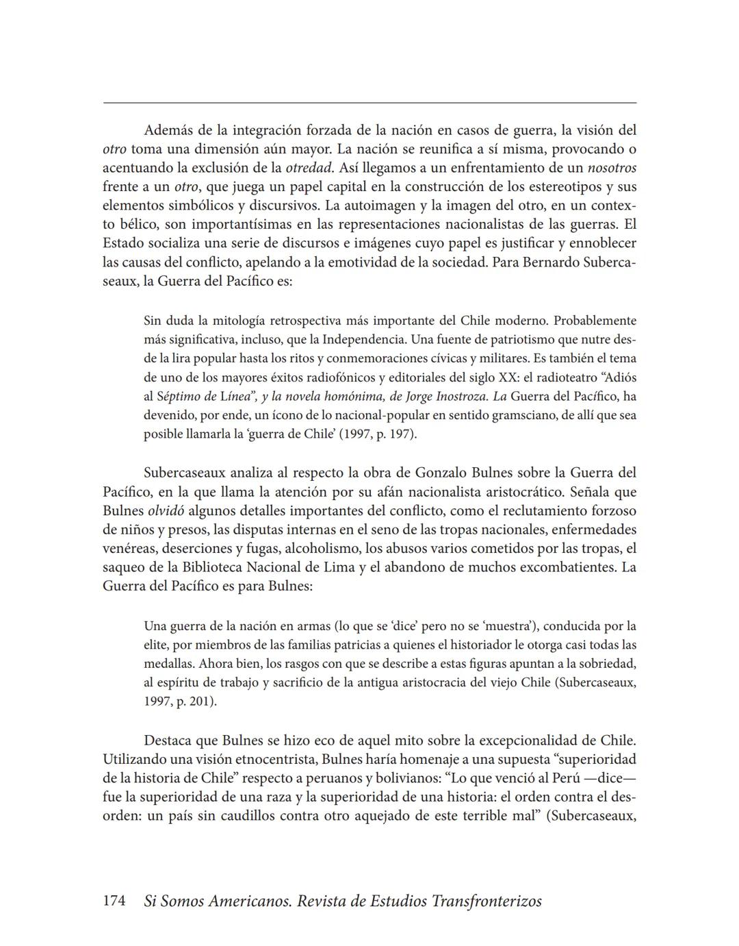 Volumen XIV / N° 2/julio-diciembre 2014/pp. 159-185
# La Guerra del Pacífico como referente nacional y punto
## condicionante de las relaci